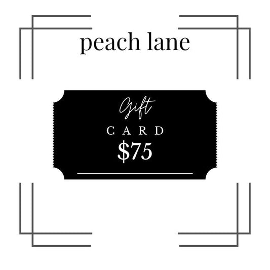 Peach Lane Digital Gift Card $75
