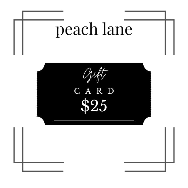 Peach Lane Digital Gift Card $25